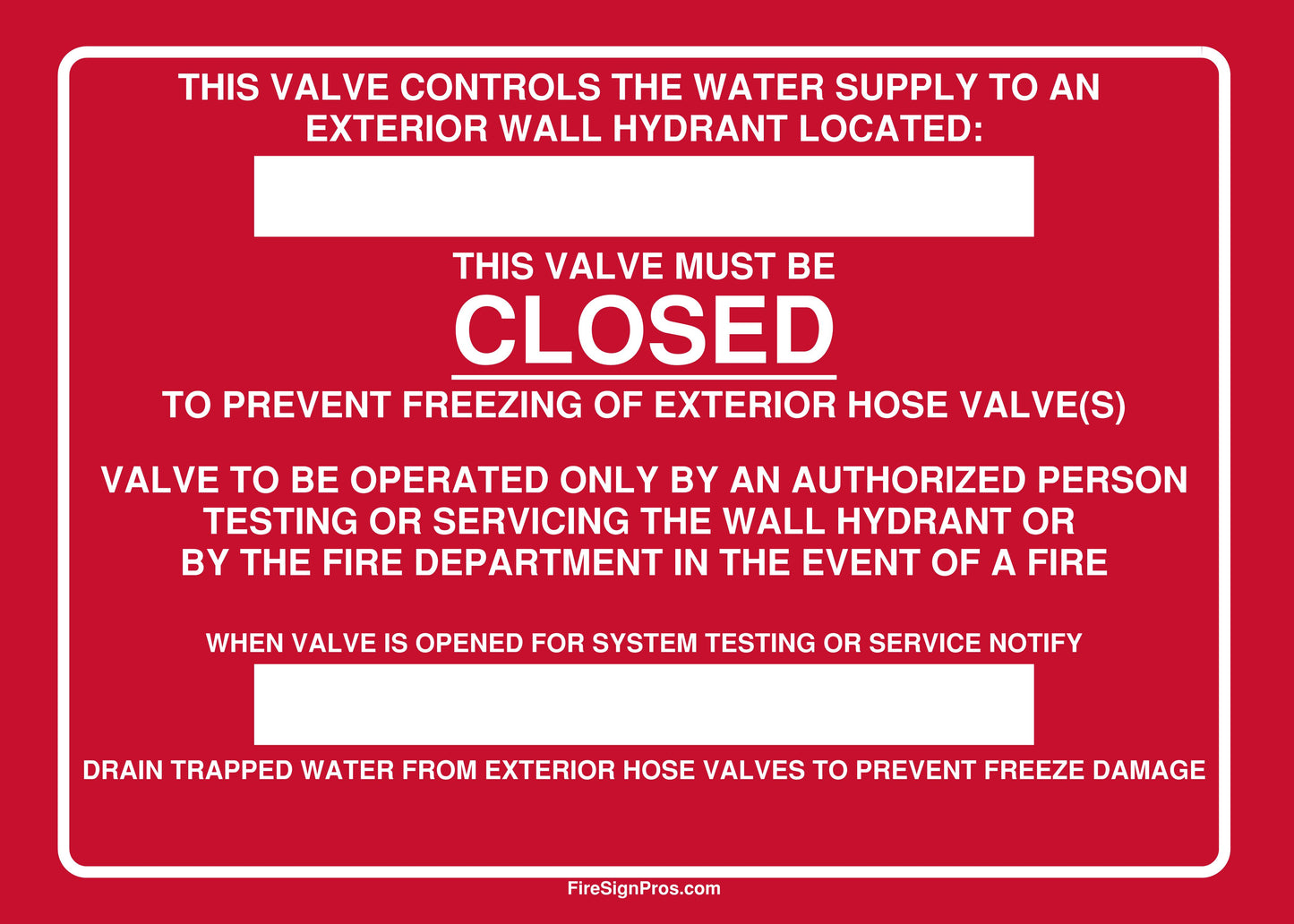 Detailed Wall Hydrant Control Valve Sign