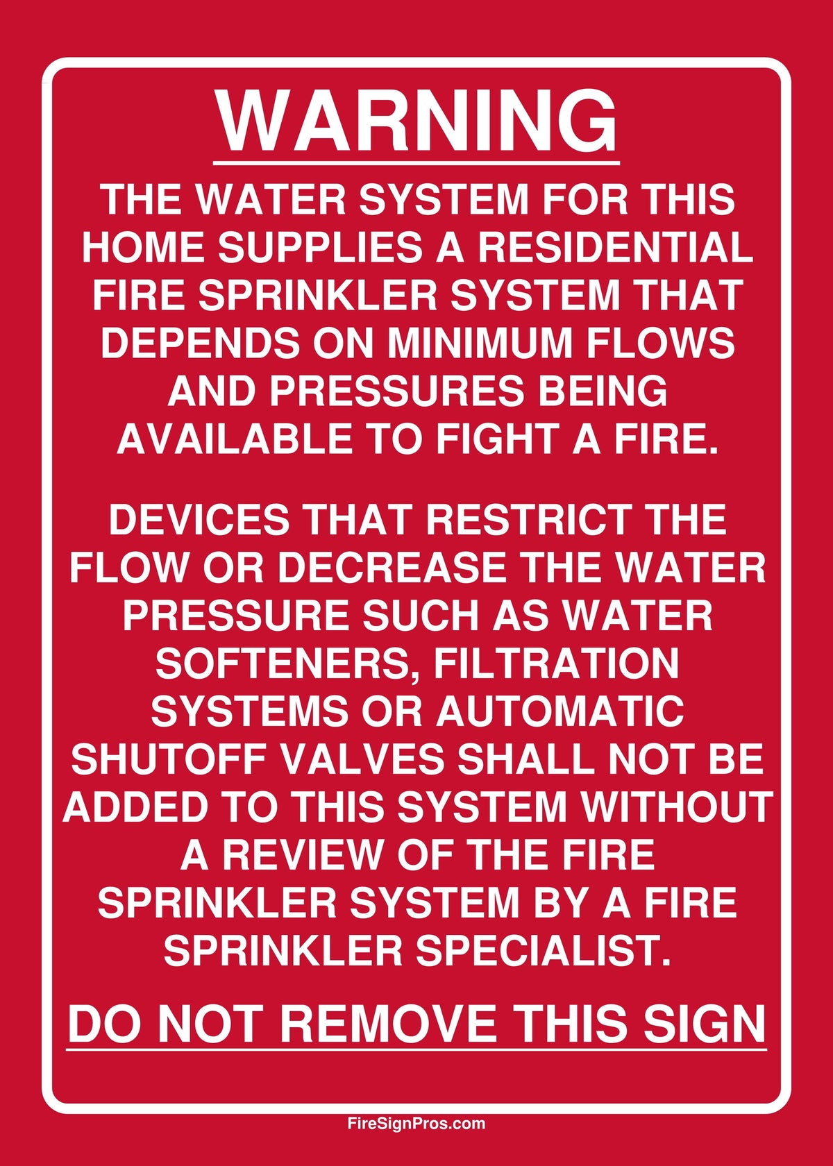 Residential System Warning Sign Fire Sign Pros