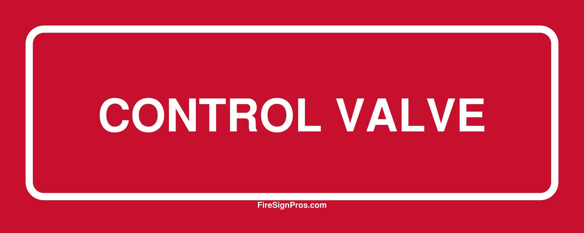 Control Valve Sign Fire Sign Pros