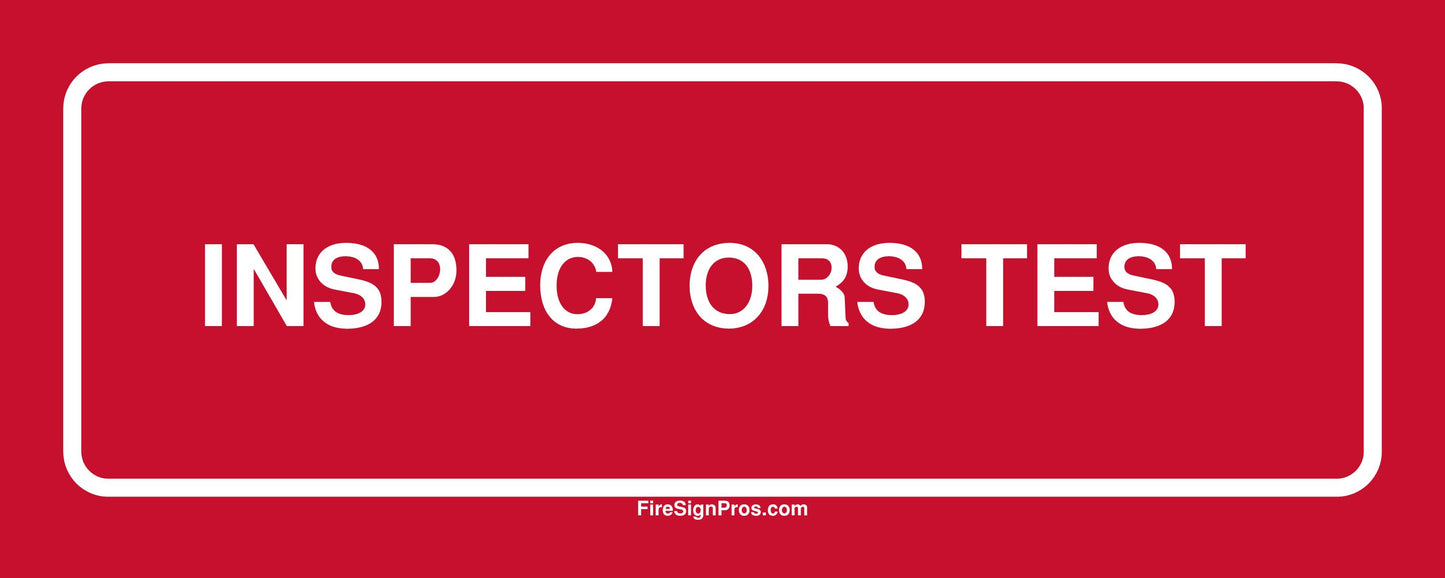 Inspectors Test Sign