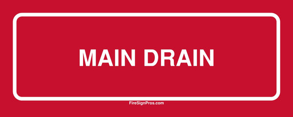 Main Drain Sign – Fire Sign Pros